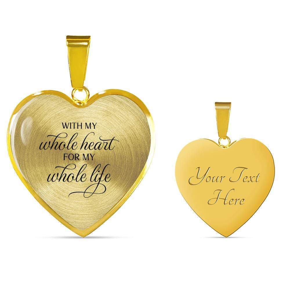 With My Whole Heart Necklace Personalized Engraved Gold Heart Necklace Custom N